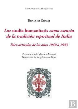 Bertrand.pt - Los Studia Humanitatis Como Esencia De La Tradicion Espiritu