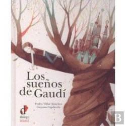 Bertrand.pt - Los Sueños De Gaudí