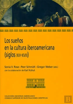 Bertrand.pt - Los Sueños En La Cultura Iberoamericana (Siglos Xvi-Xviii)
