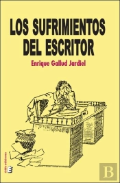 Los Sufrimientos Del Escritor