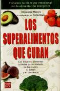 Los Superalimentos Que Curan