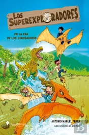 Los Superexploradores En La Era De Los Dinosaurios