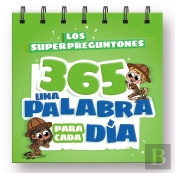 Los Superpreguntones 365 Una Palabra Para Cada Dia