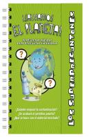Los Superpreguntones ¡Salvamos El Planeta!