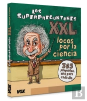 Los Superpreguntones Xxl.¡Locos Por La Ciencia!