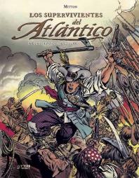 Los Supervivientes Del Atlantico 01: El Secreto De Kermadec