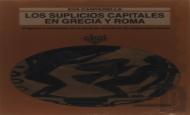 Los Suplicios Capitales En Grecia Y Roma