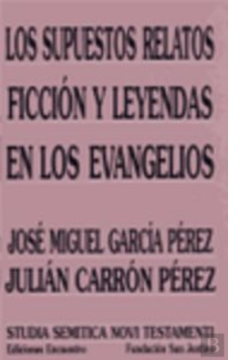 Bertrand.pt - Los Supuestos Relatos Ficción Y Leyendas En Los Evangelios
