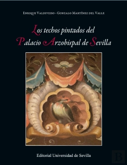 Bertrand.pt - Los Techos Pintados Del Palacio Arzobispal De Sevilla