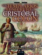 Los Templarios Y El Secreto De Cristobal Colon N.E. Revisad
