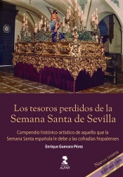 Los Tesoros Perdidos De La Semana Santa De Sevilla. Edicion