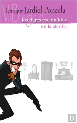 Bertrand.pt - Los Tigres Escondidos En La Alcoba