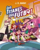 Los Titanes Del Futbol, 4: El Asesinato Del Delantero Centro