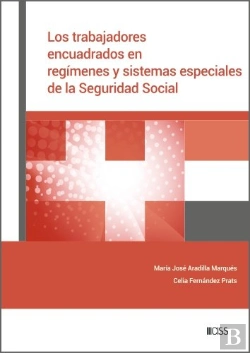 Bertrand.pt - Los Trabajadores Encuadrados En Regimenes Y Sistemas Especiales De La Seguridad