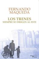 Los Trenes Siempre Se Dirigen Al Este