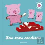 Los Tres Cerditos. Cuento Con Texturas