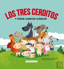 Bertrand.pt - Los Tres Cerditos Y Otros Cuentos Clásicos