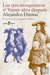 Los Tres Mosqueteros & Veinte Años Después