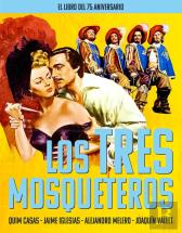 Los Tres Mosqueteros. El Libro Del 75 Aniversario
