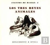 Los Tres Reyes Animales