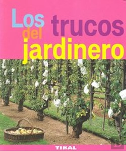 Bertrand.pt - Los Trucos Del Jardinero
