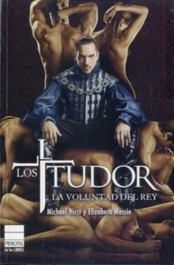 Bertrand.pt - Los Tudor. La Voluntad Del Rey