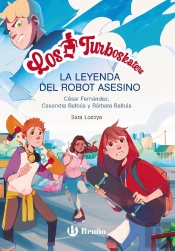 Los Turboskaters Y La Leyenda Del Robot Asesino