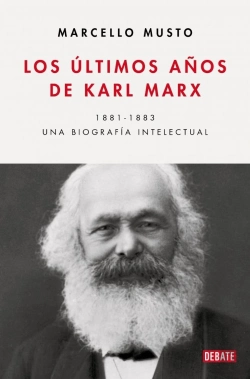 Bertrand.pt - Los Ultimos Años De Karl Marx.