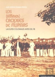 Los (Últimos) Caciques De Filipinas