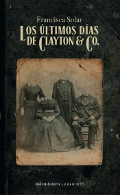 Los Ultimos Dias De Clayton & Co.