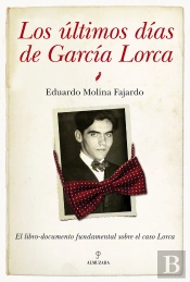Los Últimos Días De García Lorca