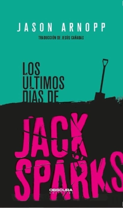 Bertrand.pt - Los Últimos Días De Jack Sparks