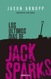 Los Ultimos Dias De Jack Sparks