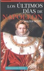 Los Últimos Días De Napoleón