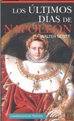 Bertrand.pt - Los Últimos Días De Napoleón