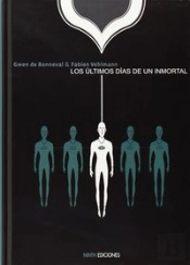 Los Ultimos Dias De Un Inmortal