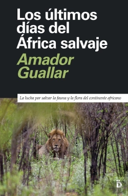 Bertrand.pt - Los Ultimos Dias Del Africa Salvaje