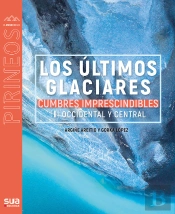 Los Últimos Glaciares - Cumbres Impresc. 1