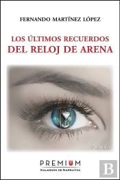 Los Últimos Recuerdos Del Reloj De Arena