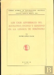Los Usos Adverbales Del Acusativo, Dativo Y Genitivo En La Lengua De Heródoto
