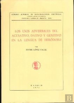 Bertrand.pt - Los Usos Adverbales Del Acusativo, Dativo Y Genitivo En La Lengua De Heródoto