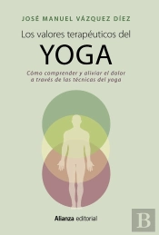 Los Valores Terapéuticos Del Yoga