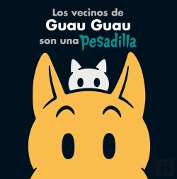 Bertrand.pt - Los Vecinos De Guau Guau Son Una Pesadilla