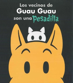 Bertrand.pt - Los Vecinos De Guau Guau Son Una Pesadilla