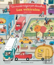Los Vehículos. Un Mundo Mágico Por Descubrir. Español/Inglés