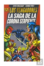 Los Vengadores: La Saga De La Corona Serpiente (Marvel Gold)