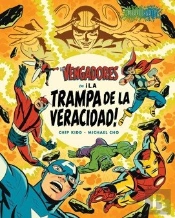 Los Vengadores: ¡La Trampa De La Veracidad!