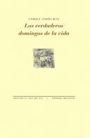 Los Verdaderos Domingos De La Vida