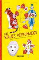 Los Viajes Perfumados.