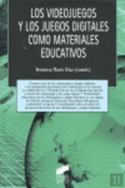 Bertrand.pt - Los Videojuegos Y Los Juegos Digitales Como Materiales Educativos
